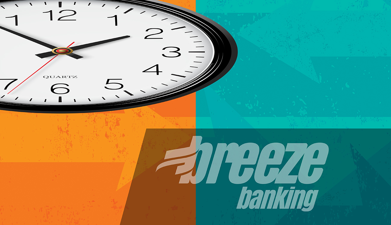Breeze banking longer hours same personal teller service txn bank